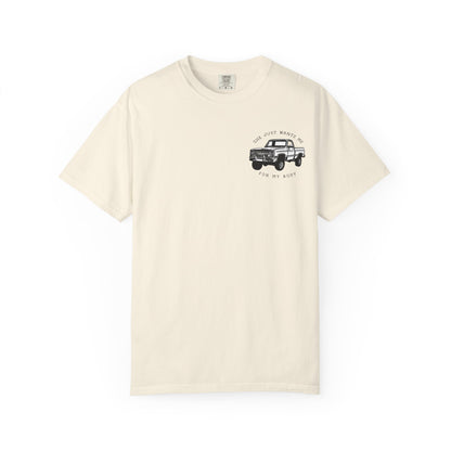 T-Shirt — "She Just Wants Me for My Body" Truck Graphic Tee