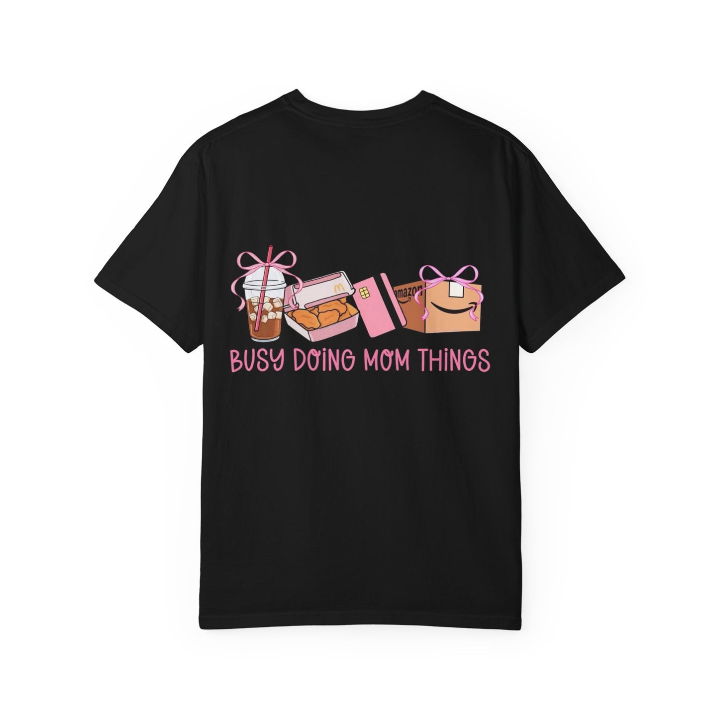 Busy Doing Mom Things T‑Shirt