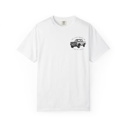 T-Shirt — "She Just Wants Me for My Body" Truck Graphic Tee