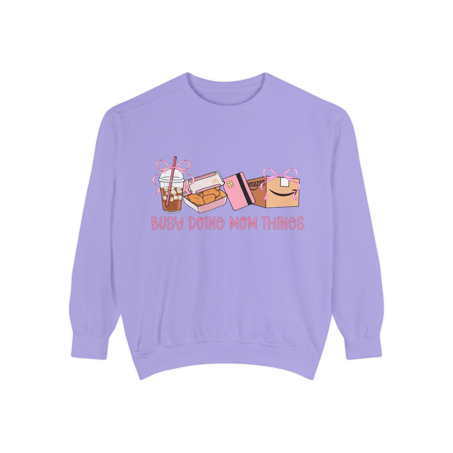 Busy Doing Mom Things Sweatshirt