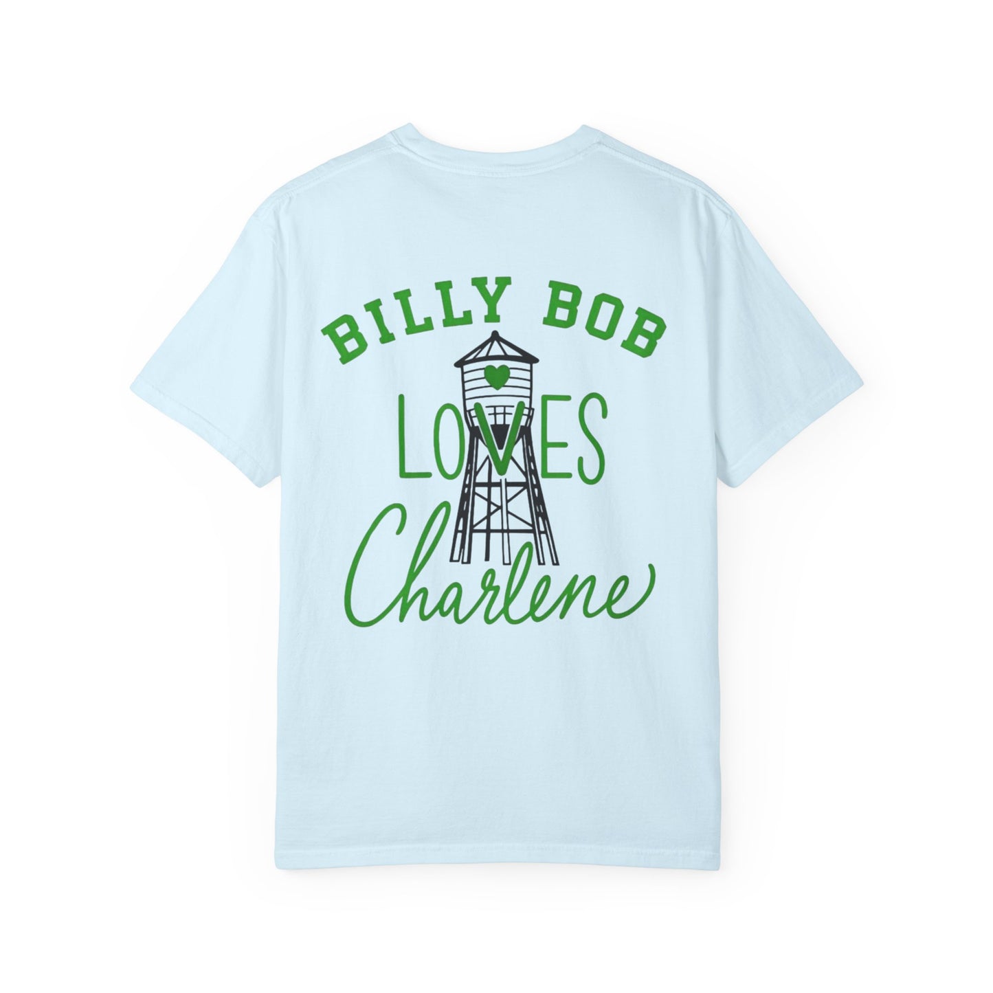 T-Shirt — "Billy Bob Loves Charlene" Graphic Tee