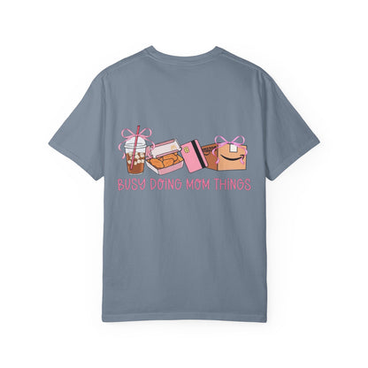 Busy Doing Mom Things T‑Shirt