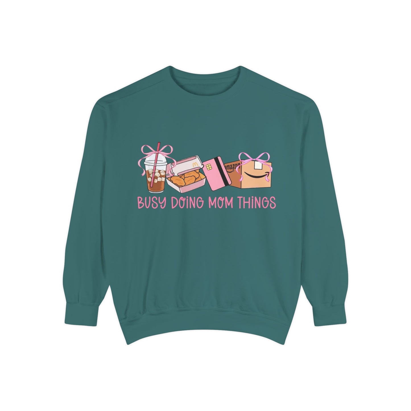 Busy Doing Mom Things Sweatshirt