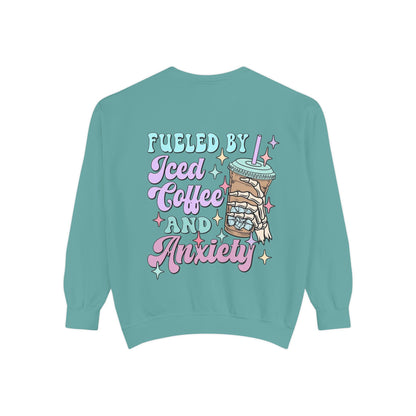 Sweatshirt — "Fueled by Iced Coffee and Anxiety" Cozy Graphic Pullover