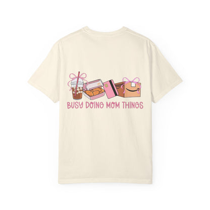Busy Doing Mom Things T‑Shirt