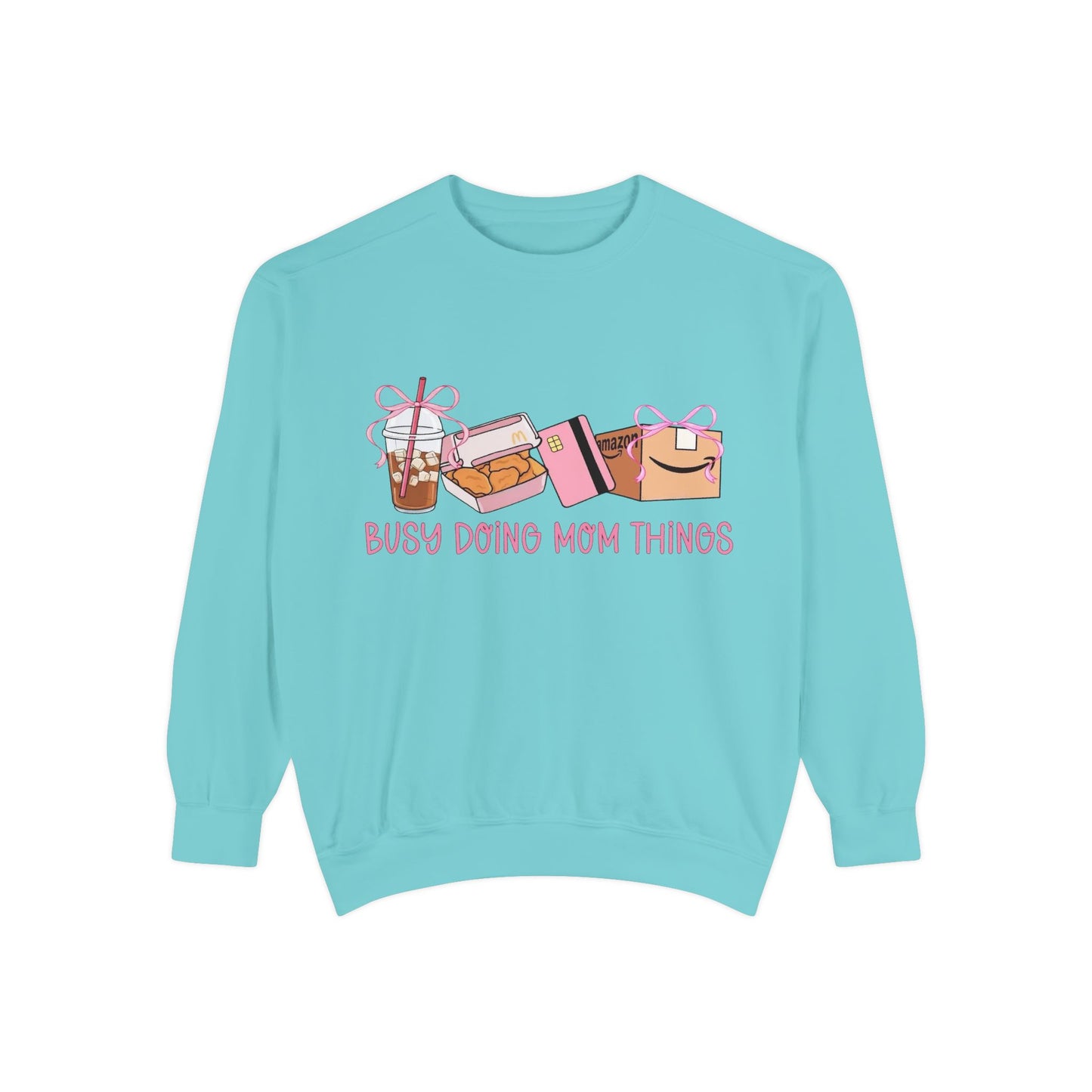 Busy Doing Mom Things Sweatshirt