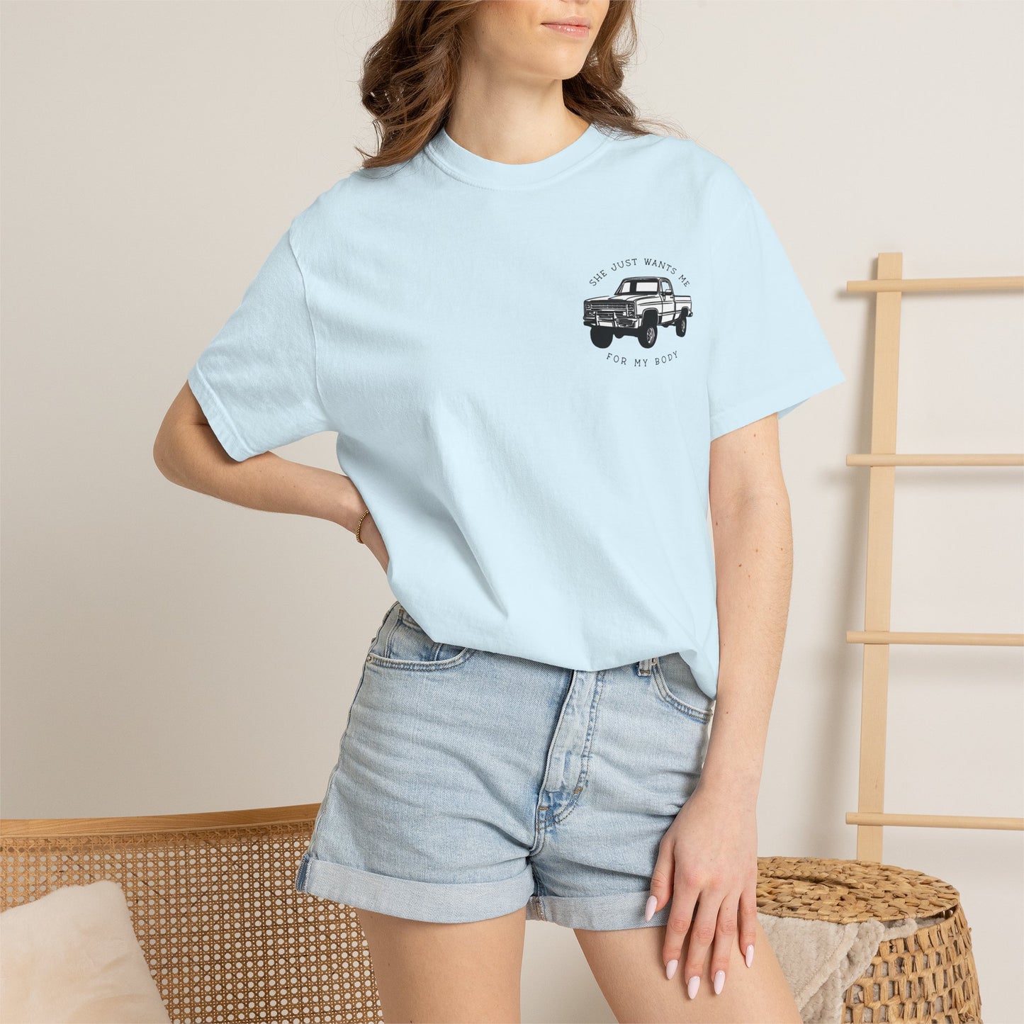 T-Shirt — "She Just Wants Me for My Body" Truck Graphic Tee