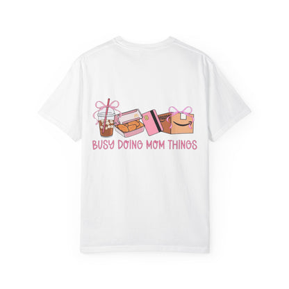 Busy Doing Mom Things T‑Shirt