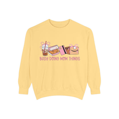 Busy Doing Mom Things Sweatshirt