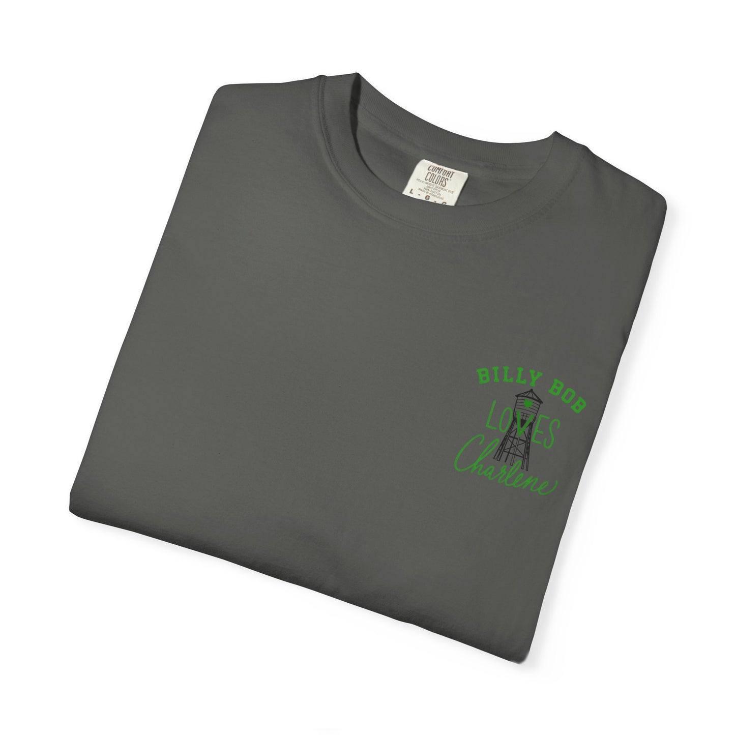 T-Shirt — "Billy Bob Loves Charlene" Graphic Tee