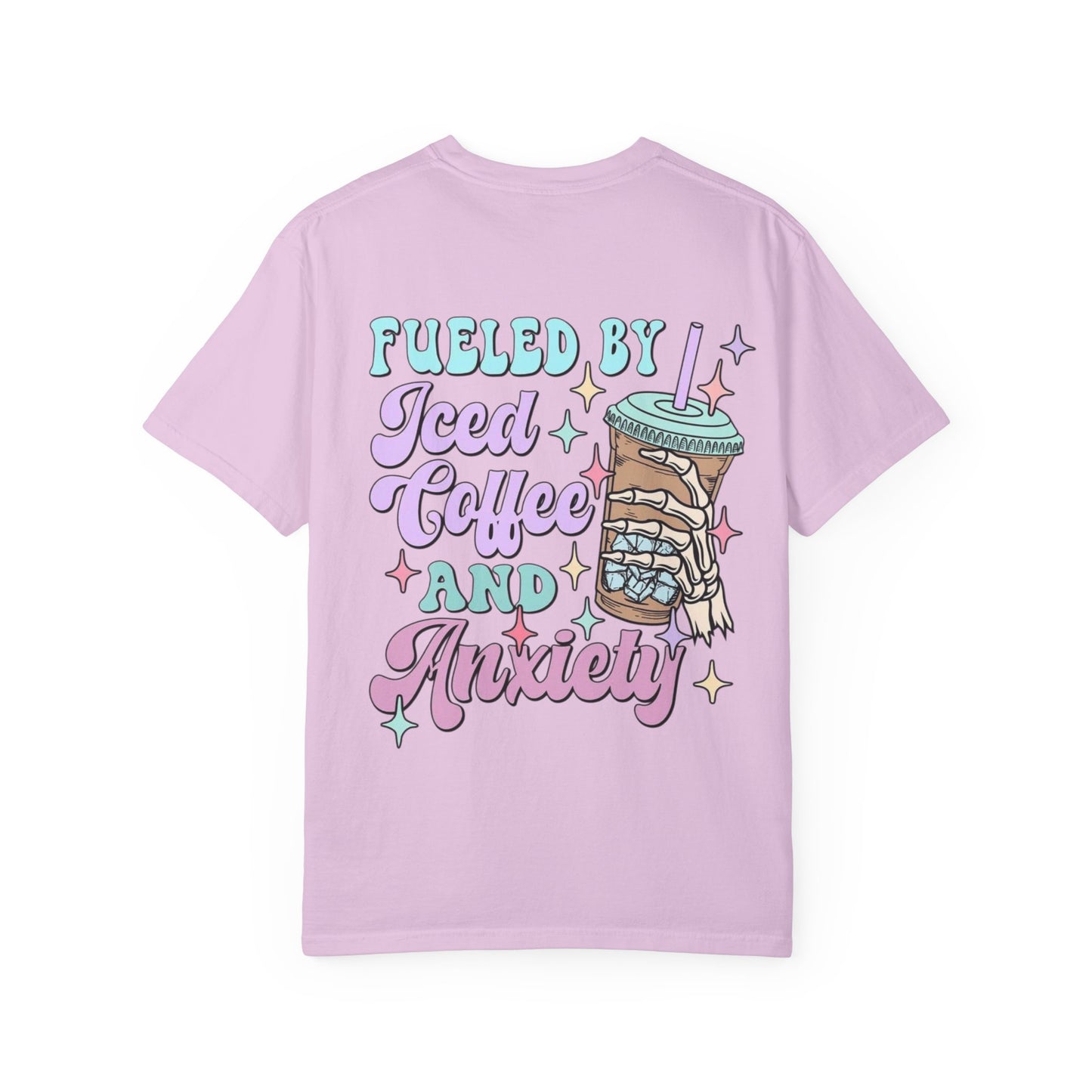 Iced Coffee & Anxiety T-Shirt — 'Fueled by Iced Coffee and Anxiety' Graphic Tee