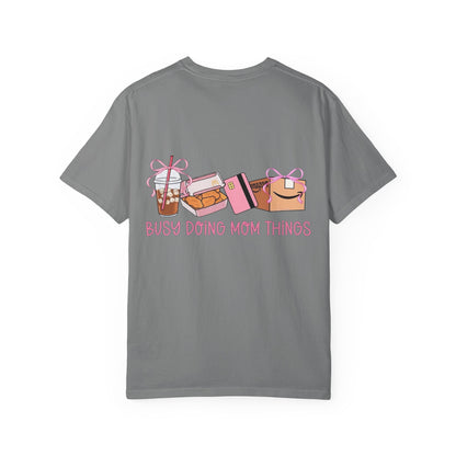Busy Doing Mom Things T‑Shirt
