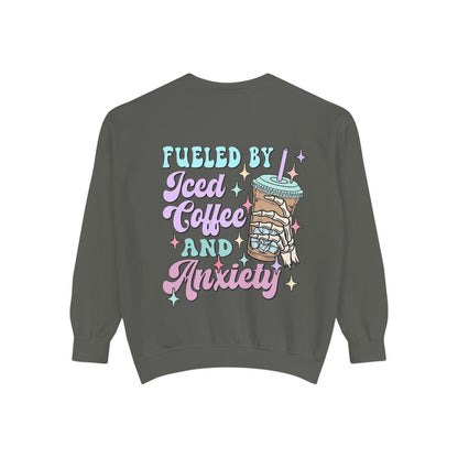 Sweatshirt — "Fueled by Iced Coffee and Anxiety" Cozy Graphic Pullover