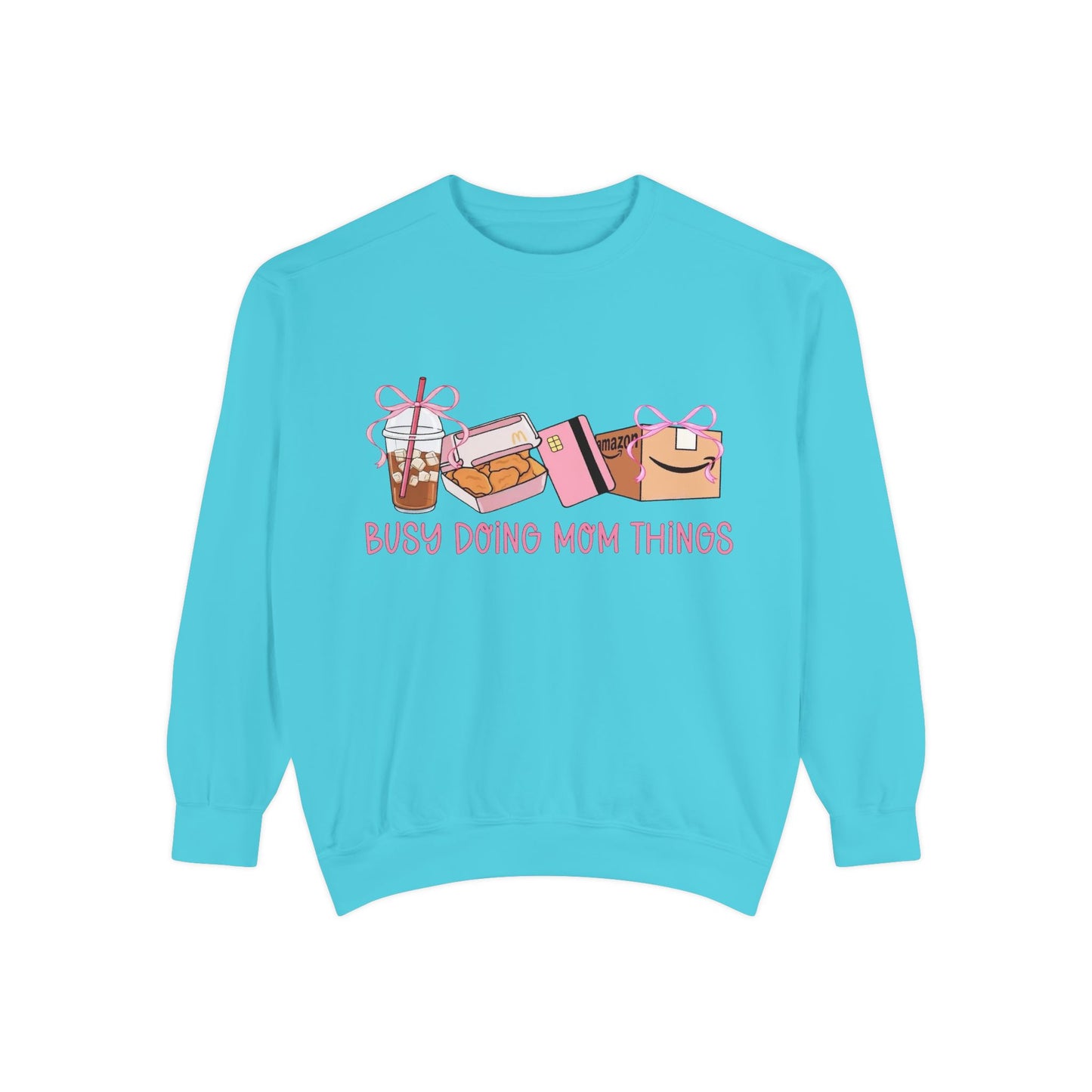 Busy Doing Mom Things Sweatshirt