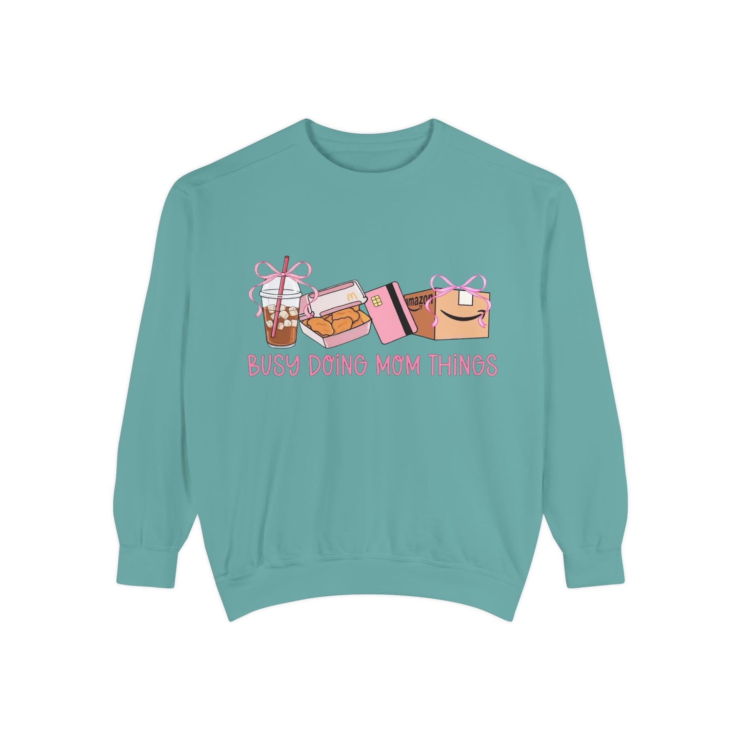 Busy Doing Mom Things Sweatshirt