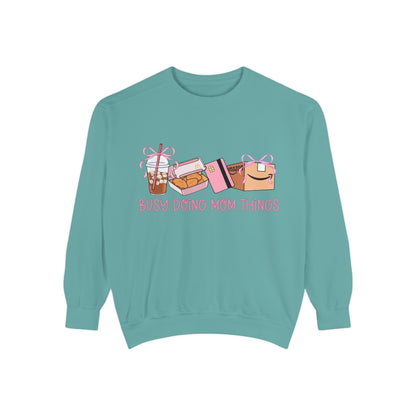 Busy Doing Mom Things Sweatshirt